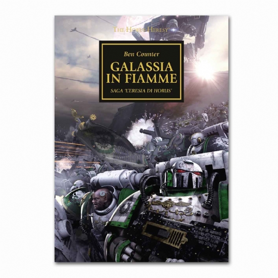 Libro Galassia in Fiamme in Italiano Eresia di Horus Heresy Warhammer 40000 Alanera Edizioni Black Library Games Workshop - 1