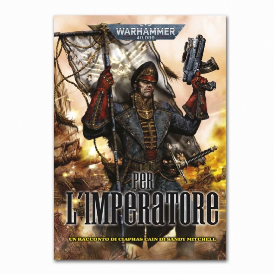 Libro Per l Imperatore in Italiano Un Racconto del Commissario Ciaphas Cain Alanera Edizioni Black Library Games Workshop - 1